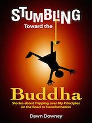 cover image of Stumbling Toward the Buddha